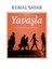 Yavaşla: Bu Dünyadan Bir Defa Geçeceksin - Kemal Sayar | Vitrindeki Kitaplar 2