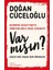 Var Mısın? Güçlü Bir Yaşam Için Öneriler - Doğan Cüceloğlu | Vitrindeki Kitaplar 1
