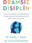 Dramsız Disiplin - Dr. Daniel J. Siegel | Vitrindeki Kitaplar 2