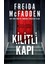 Kilitli Kapı - Freida Mcfadden | Vitrindeki Kitaplar 2