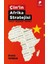 Çin’in Afrika Stratejisi 1