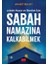 Sabah Namazına Kalkabilmek 1