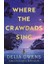 Where The Crawdads Sing Collector's Edition 1