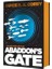 Abaddon's Gate : Book 3 Of The Expanse (Now A Prime Original Series) Special Edition 1