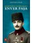 Komitenin Kahramanı Enver Paşa 1