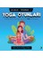 Çocuklar ve Yetişkinler Için Yoga Oyunları 1