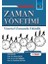 Zaman Yönetimi Yönetsel Zamanda Etkinlik 1