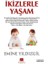 Ikizlerle Yaşam 1