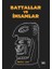 Battallar ve Insanlar 1