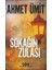 Sokağın Zulası 1