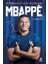 Mbappe - Futbolun Büyük Yıldızları 1