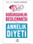 Doğurganlık Beslenmesi ve Annelik Diyeti 1