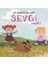 Hiç Düşündün Mü? Sevgi Nedir? 1