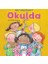 Nelere Dikkat Edelim? - Okulda 1