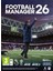 Football Manager 26 (Pc Oyun) Steam Hesabı 1