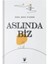 Aslında Biz (Ciltli) 1