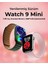 Watch 9 Mini Akıllı Saat 3