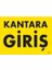 Kantara Giriş Uyarı Levhası 25X35 KOD:1578 1