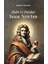 Dahi ve Dindar: Isaac Newton 1