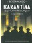 Karantina: Ikinci Perde 1