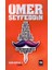 Ömer Seyfeddin: Seçme Hikayeler 2 - Ömer Seyfettin 1