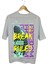 Break Rules Grunge T-Shirt 1