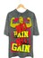 No Pain T-Shirt 1