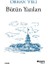 Orhan Veli - Bütün Yazıları 1