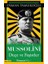 Mussolini - Duçe ve Faşistler 1