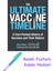 The Ultimate Vaccine Timeline: A Fact-Packed History Of Vaccines And Their Makers + Fosforlu Kalem Hediye 1