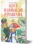 Resimli Dünya Klasikleri - Alice Harikalar Diyarında 1