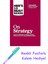 Hbr's 10 Must Reads On Strategy (Including Featured Article "what Is Strategy?" By Michael E. Porter) + Fosforlu Kalem Hediye 1