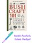 Bushcraft 101: A Field Guide To The Art Of Wilderness Survival + Fosforlu Kalem Hediye 1