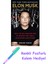 Elon Musk: How The Billionaire Ceo Of Spacex And Tesla Is Shaping Our Future + Fosforlu Kalem Hediye 1