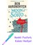 Moon Over Soho: The Second Rivers Of London Novel: Book 2 In The #1 Bestselling Rivers Of London Series + Fosforlu Kalem Hediye 1