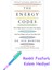 The Energy Codes: The 7-Step System To Awaken Your Spirit, Heal Your Body, And Live Your Best Life + Fosforlu Kalem Hediye 1