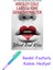 Blood Red Kiss + Fosforlu Kalem Hediye 1