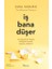 Iş Bana Düşer 1