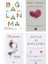 Baglanma + Kaygili Baglanma +Baglanma + Sevgi ile Baglanma=(4 Kitap) 1