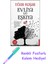 Evliya ve Eşkıya + Fosforlu Kalem Hediye 1
