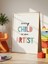 Every Child Is An Artist Dijital Baskı Poster V2 (Çerçevesiz) 4