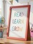 Read Learn Grow Dijital Baskı Poster V9 (Çerçevesiz) 2