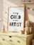Every Child Is An Artist Dijital Baskı Poster V1 (Çerçevesiz) 4