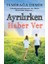 Ayrılırken Haber Ver 1
