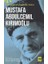 Türklüğe Adanmış Bir Ömür - Mustafa Abdülcemil Kırımoğlu 1
