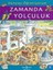 Dünyayı Öğreniyorum - Zamanda Yolculuk 1