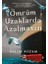 Ömrüm Uzaklarda Azalmasın 1