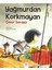 Yağmurdan Korkmayan Cesur Savaşçı 1
