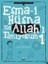Esma-I Hüsna Ile Allah'ı Tanıyorum 1 - Değerler Eğitimi Seti 3 1
