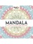 Mandala - Rahatlatıcı ve Huzur Veren Desenler 1